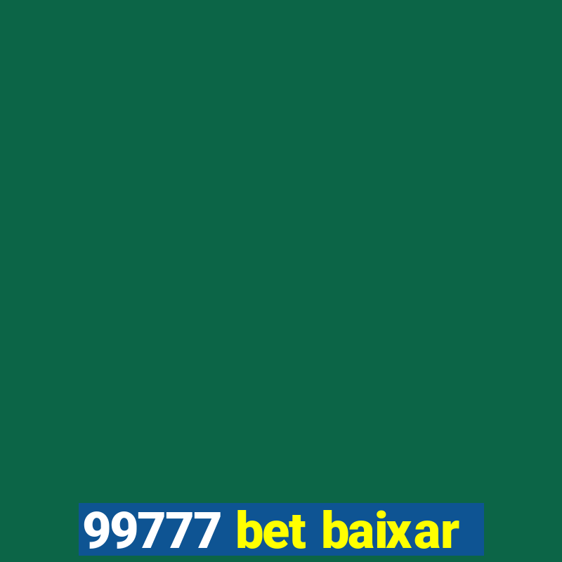 99777 bet baixar